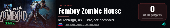 Femboy Zombie House live status badge