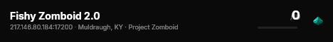 Fishy Zomboid 2.0 live status badge