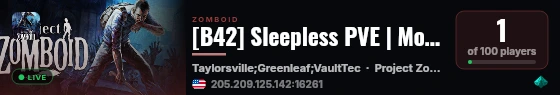 [B42] Sleepless PVE | Modded | Hard | Fresh Wipe!!! 8/5 | Bandi live status badge