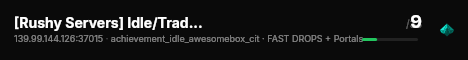 [Rushy Servers] Idle/Trade Server 24/7|RTD|Fast spawn - AU/NZ live status badge