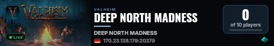 DEEP NORTH MADNESS live status badge