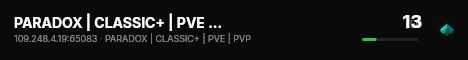 PARADOX | CLASSIC+ | PVE | PVP ARENA live status badge