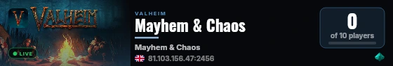 Mayhem & Chaos live status badge