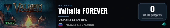 Valhalla FOREVER live status badge