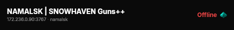 NAMALSK | SNOWHAVEN Guns++ live status badge