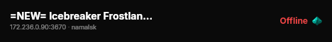 =NEW= Icebreaker Frostlands >> PvE Guns PvP Loot++ Quests #2 live status badge