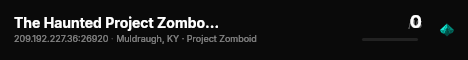 The Haunted Project Zomboid Server live status badge