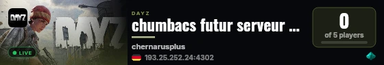 chumbacs futur serveur PVE/Zone PVP live status badge