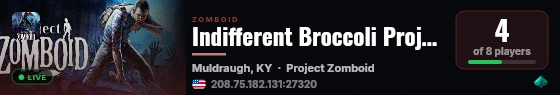 Indifferent Broccoli Project Zomboid Server live status badge