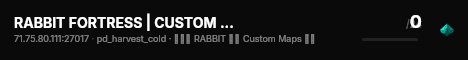RABBIT FORTRESS | CUSTOM MAPS live status badge