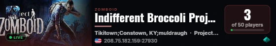 Indifferent Broccoli Project Zomboid Server live status badge