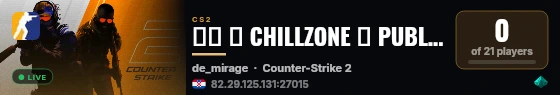 ▓▓ ✖ CHILLZONE ✦ PUBLIC [Balkan] !skins !knife !gloves live status badge