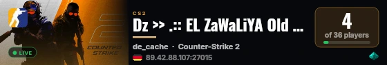 Dz >> .:: EL ZaWaLiYA Old ScHooL ::.- Server Public - !ws !knif live status badge