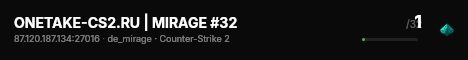 ONETAKE-CS2.RU | MIRAGE #32 live status badge