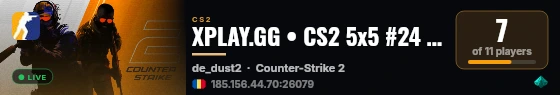 XPLAY.GG • CS2 5x5 #24 • [RO] live status badge