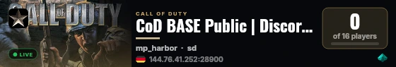 CoD BASE Public | Discord:https://discord.gg/Zh8DP7c live status badge