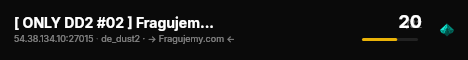 [ ONLY DD2 #02 ] Fragujemy.com :: [CLASSIC|SKINY|RANGI CS2|ASYSTY] live status badge