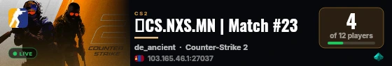 🔥CS.NXS.MN | Match #23 live status badge
