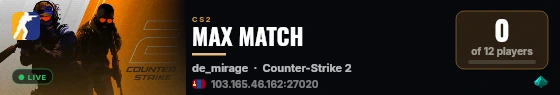 MAX MATCH live status badge