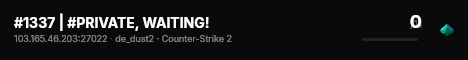 #1337 | #PRIVATE, WAITING! live status badge