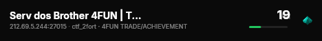 Serv dos Brother 4FUN | Trade/Achievement | Custom Taunts live status badge