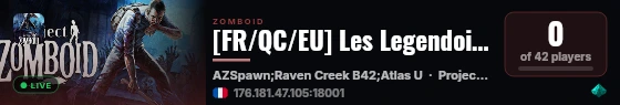 [FR/QC/EU] Les Legendoid'Z [B42.19.0] live status badge