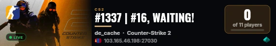 #1337 | #16, LIVE! [ 7 - 7 ] live status badge