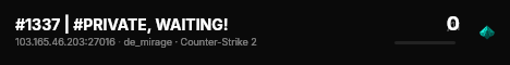 #1337 | #PRIVATE, LIVE! [ 3 - 8 ] live status badge