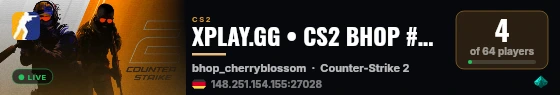 XPLAY.GG • CS2 BHOP #26 • [DE] live status badge