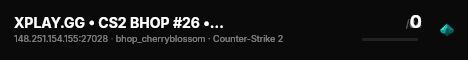 XPLAY.GG • CS2 BHOP #26 • [DE] live status badge