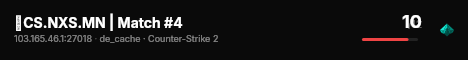 🔥CS.NXS.MN | Match #4 live status badge