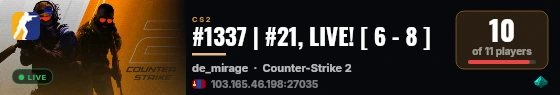#1337 | #21, LIVE! [ 9 - 5 ] live status badge