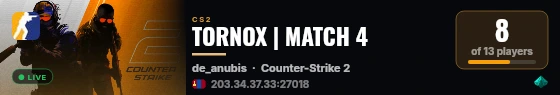 TORNOX | MATCH 4 live status badge