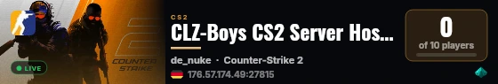 CLZ-Boys CS2 Server Hosted by g-portal.com live status badge