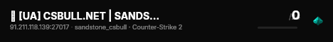 ⚡ [UA] CSBULL.NET | SANDSTONE #1 • discord.gg/csbull live status badge