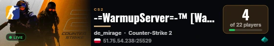 -=WarmupServer=-™ [Warsaw] Mirage 21 Rifle★FFA-DM★ live status badge