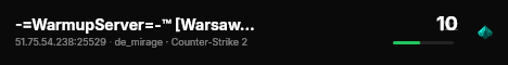-=WarmupServer=-™ [Warsaw] Mirage 21 Rifle★FFA-DM★ live status badge