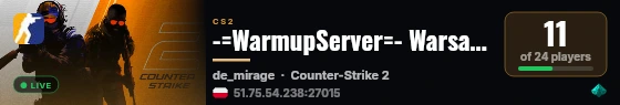 -=WarmupServer=- Warsaw Mirage23 ★MultiCFG★DM★ live status badge