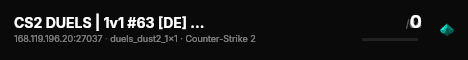 CS2 DUELS | 1v1 #63 [DE] — CYBERSHOKE.NET (ONLY DUST2) live status badge