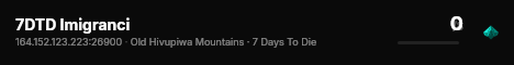 7DTD Imigranci live status badge