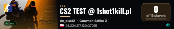 CS2 TEST @ 1shot1kill.pl live status badge