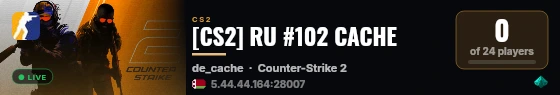 [CS2] RU #102 CACHE live status badge