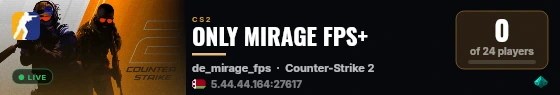 ONLY MIRAGE FPS+ live status badge
