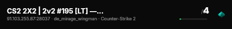 CS2 2X2 | 2v2 #195 [LT] — CYBERSHOKE.NET live status badge