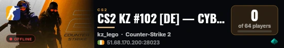 CS2 KZ #102 [DE] — CYBERSHOKE.NET (TIER 1-3 - EASY, ONLY LEGO live status badge