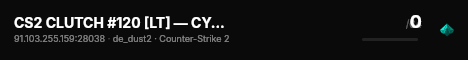 CS2 CLUTCH #120 [LT] — CYBERSHOKE.NET (2VS5) live status badge