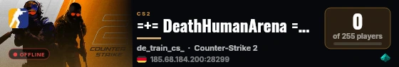 =+= DeathHumanArena =+= [HQ Maps] Mix ¦ live status badge