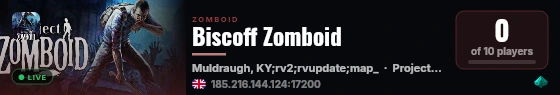 Biscoff Zomboid live status badge