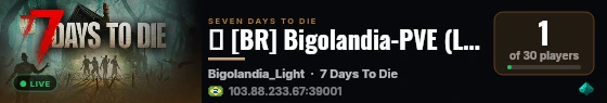 ⚠ [BR] Bigolandia-PVE (LIGHT) ⚠ live status badge