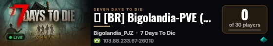 ⚠ [BR] Bigolandia-PVE (PJZ) ⚠ live status badge